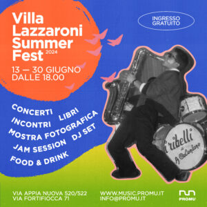 Al via il Villa Lazzaroni Summer Festival