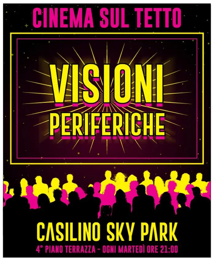 Casilino Sky Park cinema sul tetto