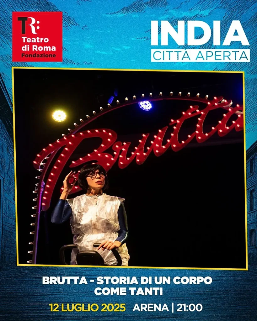 brutta - storia di un corpo come tanti - teatro india roma - india città aperta festival 2025