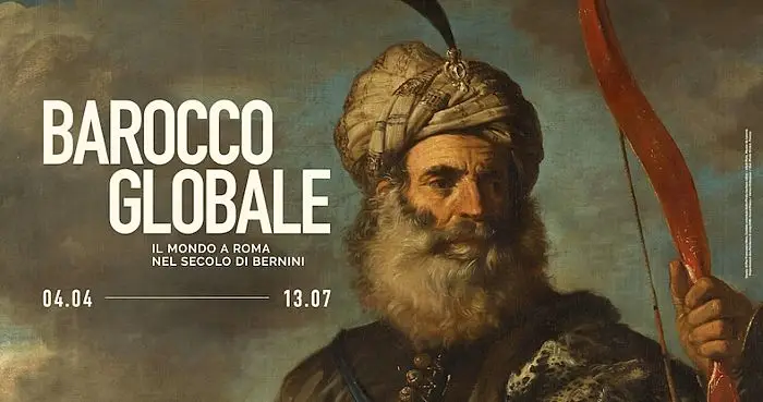 Barocco globale - Il mondo a Roma nel secolo di Bernini