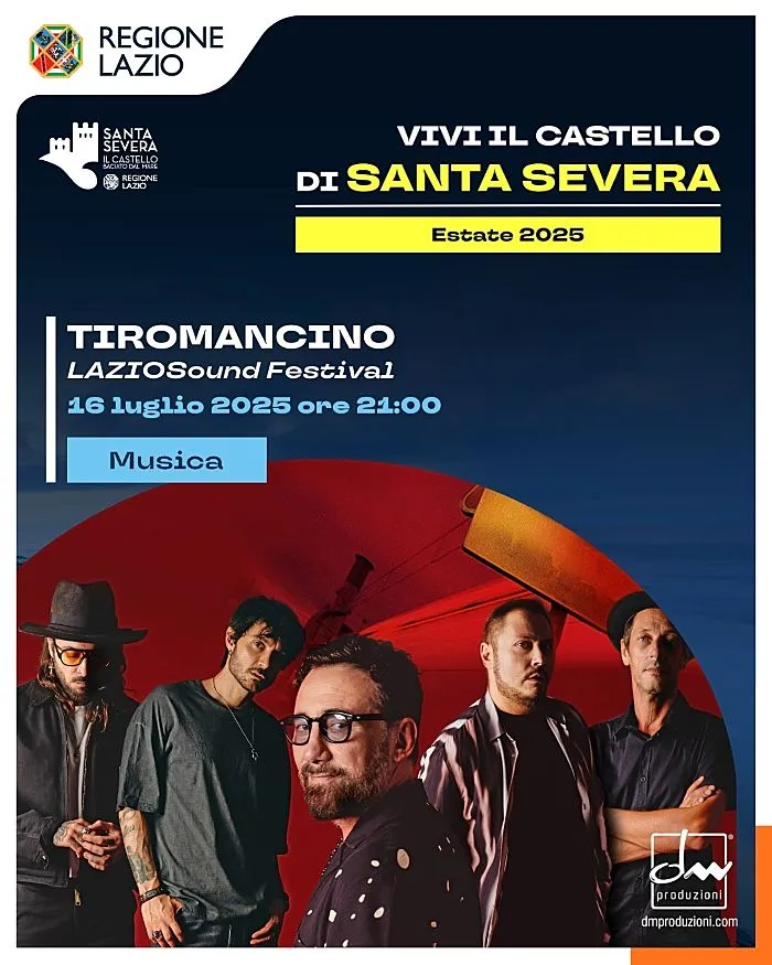 Vivi il Castello di Santa Severa 2025 - programma 16 luglio Tiromancino