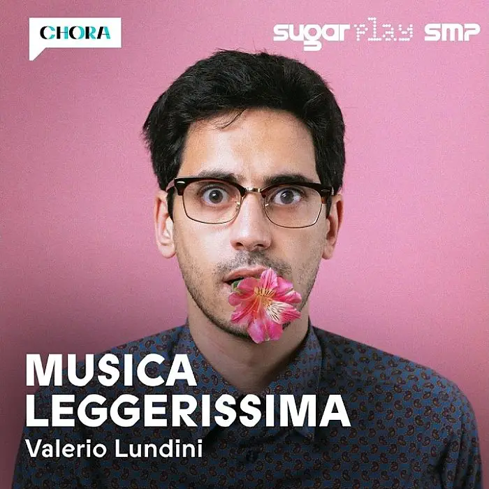podcast Valerio Lundini - musica leggerissima