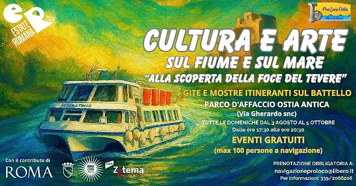 Cultura e Arte sul fiume e sul mare roma 2025