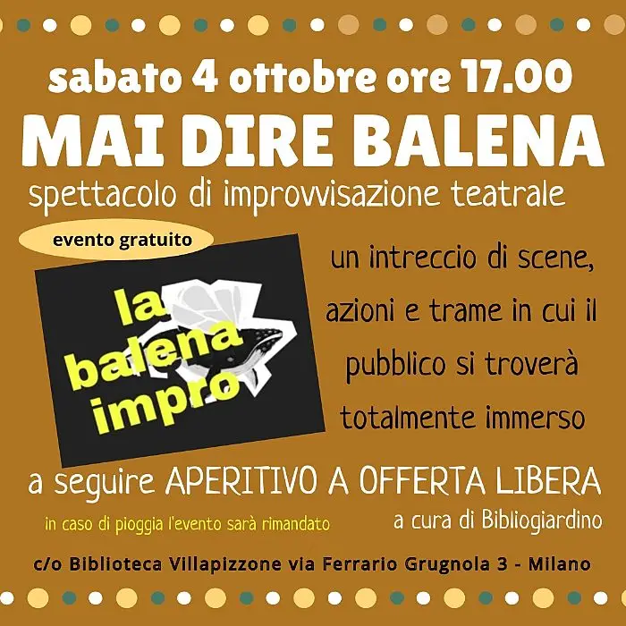 Mai dire balena è tra gli eventi di sabato 4 ottobre 2025 a Milano