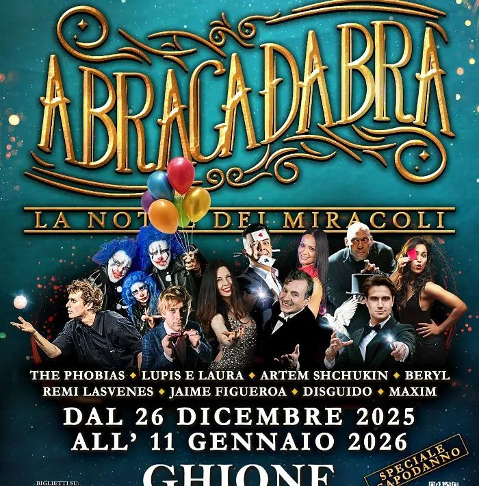 Abracadabra - La notte dei miracoli - eventi Roma 27 e 28 dicembre
