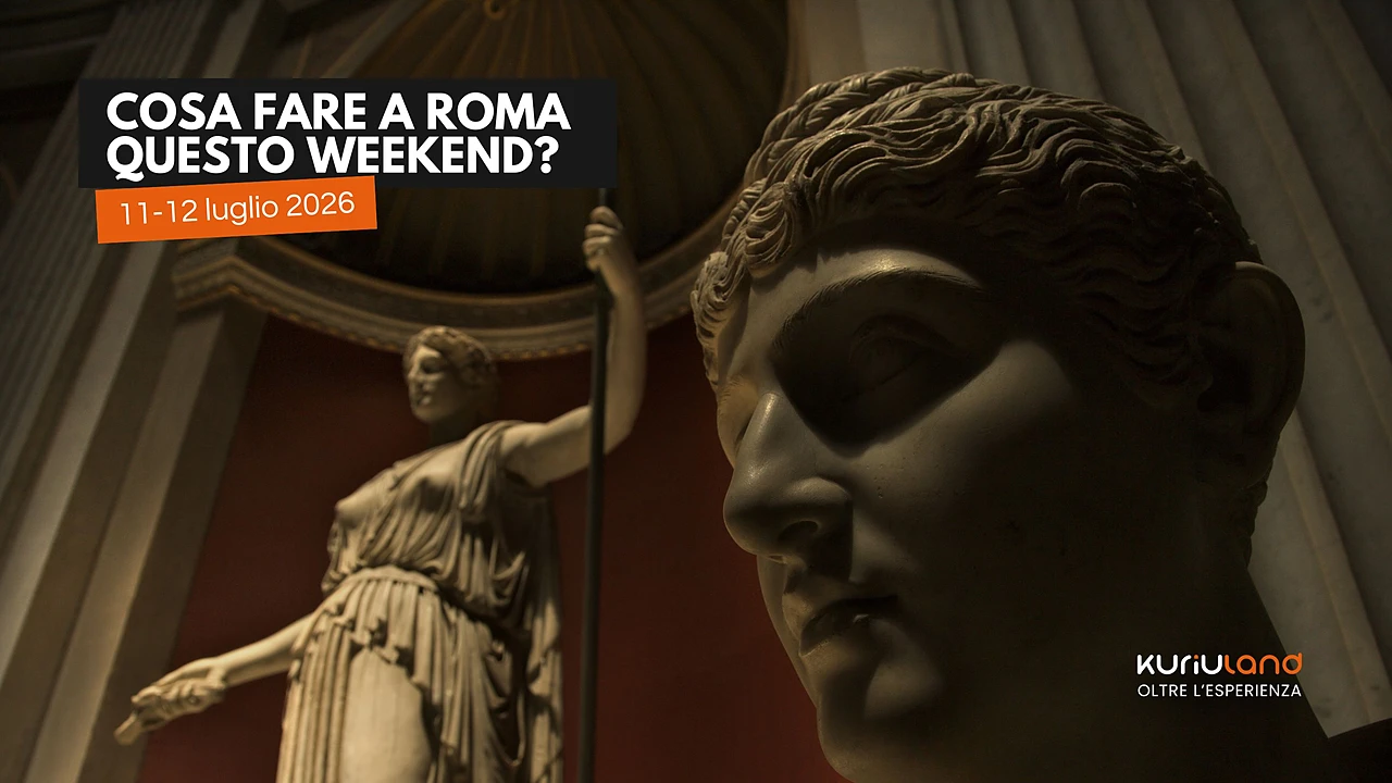 Cosa fare a Roma questo weekend - 11 12 luglio 2026